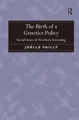 Birth of a Genetics Policy 1