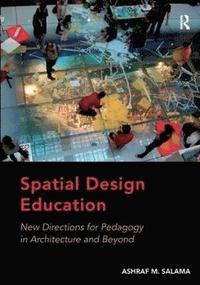 bokomslag Spatial Design Education