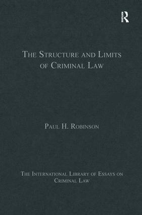 Paul H. Robinson - Structure and Limits of Criminal Law, Inbunden
