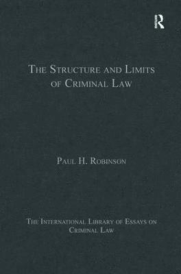 bokomslag The Structure and Limits of Criminal Law