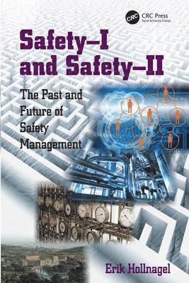 bokomslag Safety-I and Safety-II