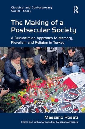 Massimo Rosati - Making of a Postsecular Society, Inbunden