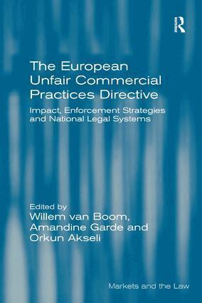 Willem van Boom, Amandine Garde - European Unfair Commercial Practices Directive, Inbunden
