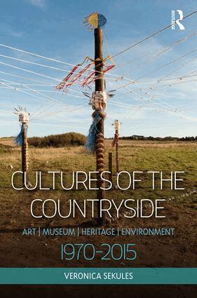 Veronica Sekules - Cultures of the Countryside, Inbunden