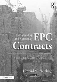 bokomslag Understanding and Negotiating EPC Contracts, Volume 2