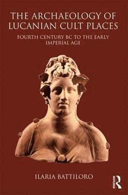 bokomslag Archaeology of Lucanian Cult Places