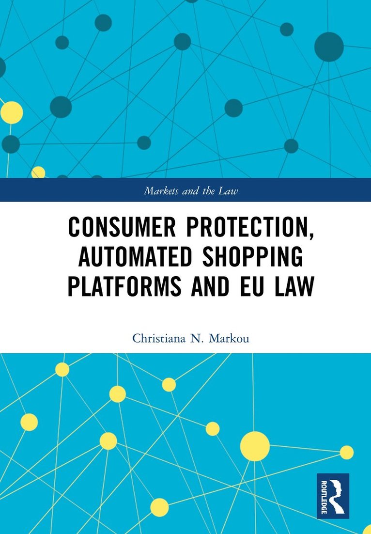 Consumer Protection, Automated Shopping Platforms and EU Law