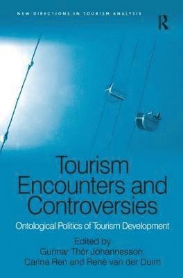 bokomslag Tourism Encounters and Controversies