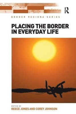 Placing the Border in Everyday Life 1