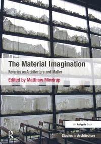 bokomslag The Material Imagination