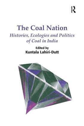 Kuntala Lahiri-Dutt - Coal Nation, Inbunden