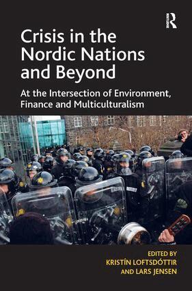 Kristín Loftsdóttir, Lars Jensen - Crisis in the Nordic Nations and Beyond, Inbunden