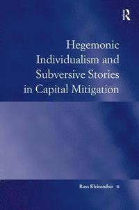 bokomslag Hegemonic Individualism and Subversive Stories in Capital Mitigation