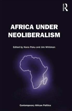 Nana Poku, Jim Whitman - Africa Under Neoliberalism, Häftad