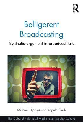 bokomslag Belligerent Broadcasting