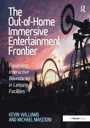 The Out-of-Home Immersive Entertainment Frontier 1