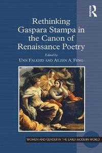 bokomslag Rethinking Gaspara Stampa in the Canon of Renaissance Poetry