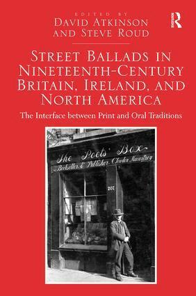 David Atkinson, Steve Roud - Street Ballads in Nineteenth-Century Britain, Ireland, and North America, Inbunden