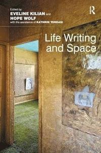 bokomslag Life Writing and Space