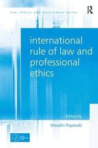 bokomslag International Rule of Law and Professional Ethics