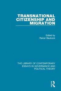 bokomslag Transnational Citizenship and Migration