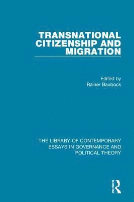 bokomslag Transnational Citizenship and Migration