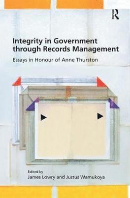 bokomslag Integrity in Government through Records Management