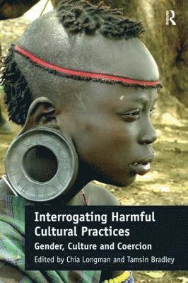 bokomslag Interrogating Harmful Cultural Practices