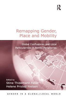 bokomslag Remapping Gender, Place and Mobility