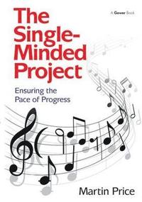 bokomslag The Single-Minded Project