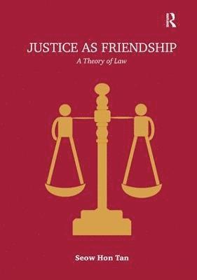bokomslag Justice as Friendship