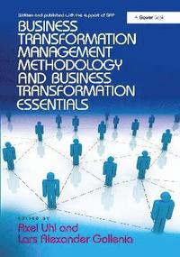 bokomslag Business Transformation Management Methodology and Business Transformation Essentials