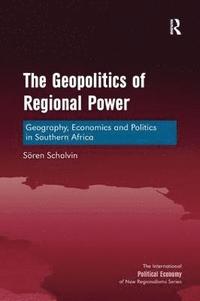 bokomslag The Geopolitics of Regional Power