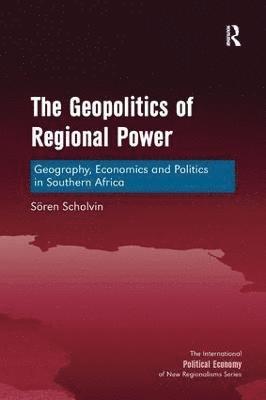 bokomslag The Geopolitics of Regional Power