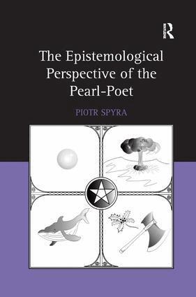 Piotr Spyra - Epistemological Perspective of the Pearl-Poet, Inbunden