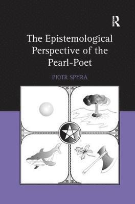 bokomslag The Epistemological Perspective of the Pearl-Poet