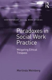 bokomslag Paradoxes in Social Work Practice