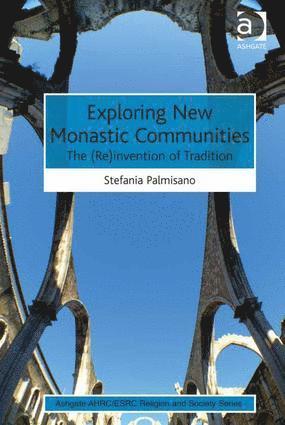 Exploring New Monastic Communities