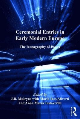 Ceremonial Entries in Early Modern Europe 1