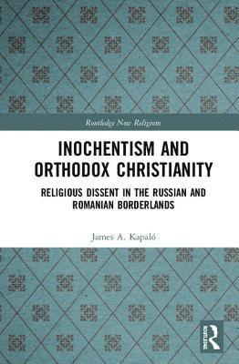 Inochentism and Orthodox Christianity 1