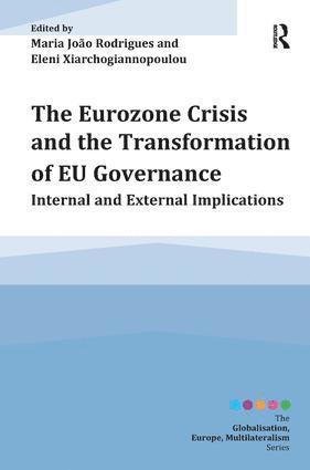 Maria João Rodrigues, Eleni Xiarchogiannopoulou, Maria Joao Rodrigues, Belgium) Xiarchogiannopoulou, Eleni (Universite Libre de Bruxelles, Maria João - Eurozone Crisis and the Transformation of EU Governance, Inbunden