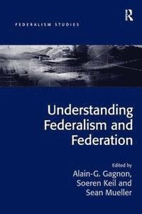 bokomslag Understanding Federalism and Federation