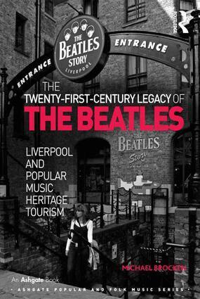 Michael Brocken - Twenty-First-Century Legacy of the Beatles, Inbunden