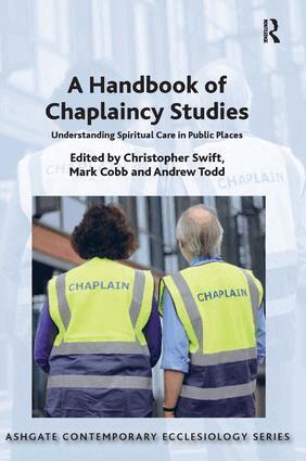 Christopher Swift, Mark Cobb, Andrew Todd - Handbook of Chaplaincy Studies, Inbunden