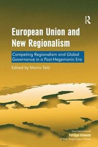 bokomslag European Union and New Regionalism