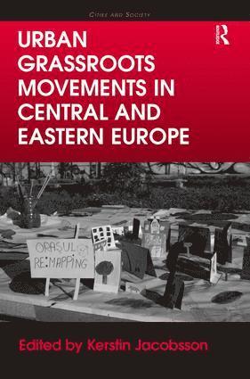 Urban Grassroots Movements in Central and Eastern Europe 1