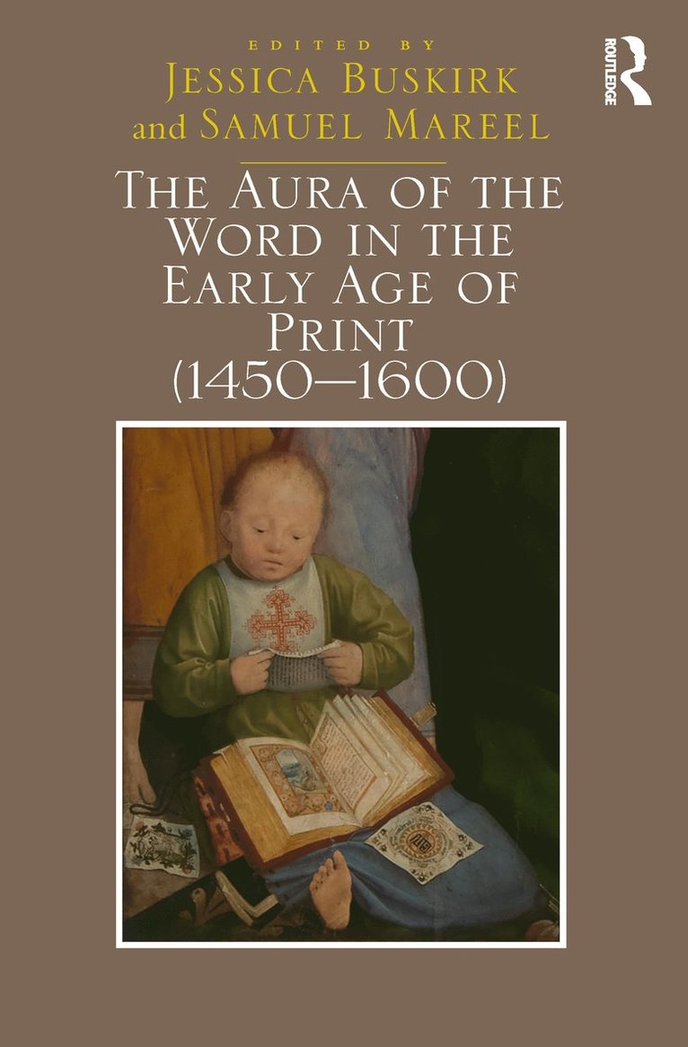 Jessica Buskirk, Samuel Mareel - Aura of the Word in the Early Age of Print (1450–1600), Inbunden