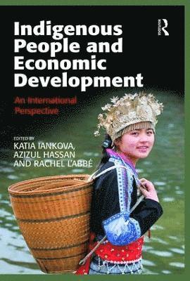 bokomslag Indigenous People and Economic Development