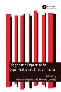 bokomslag Diagnostic Expertise in Organizational Environments