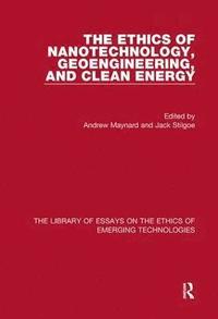 bokomslag The Ethics of Nanotechnology, Geoengineering, and Clean Energy